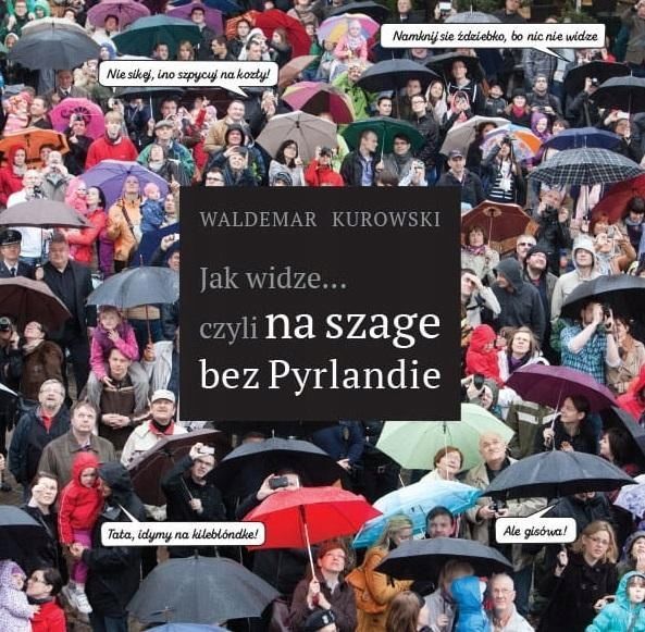 Jak Widze Czyli Na Szage Bez Pyrlandie