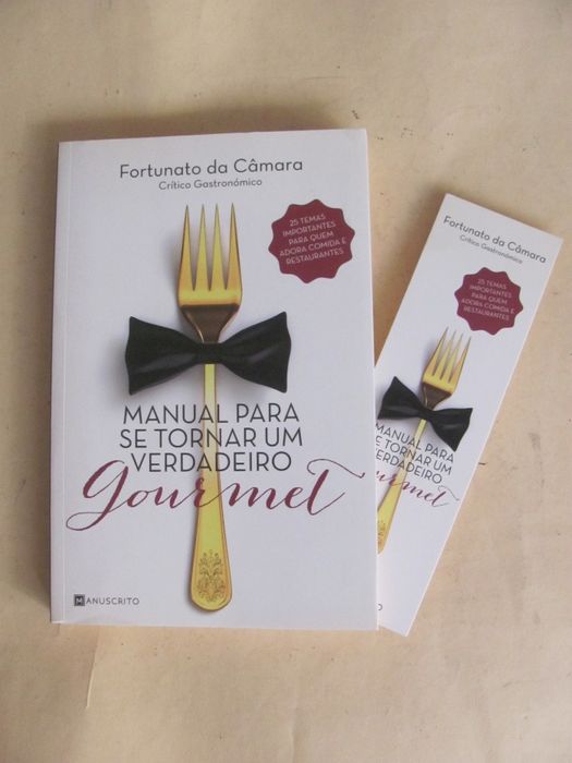 Manual para se tornar um verdadeiro Gourmet de Fortunato da Câmara