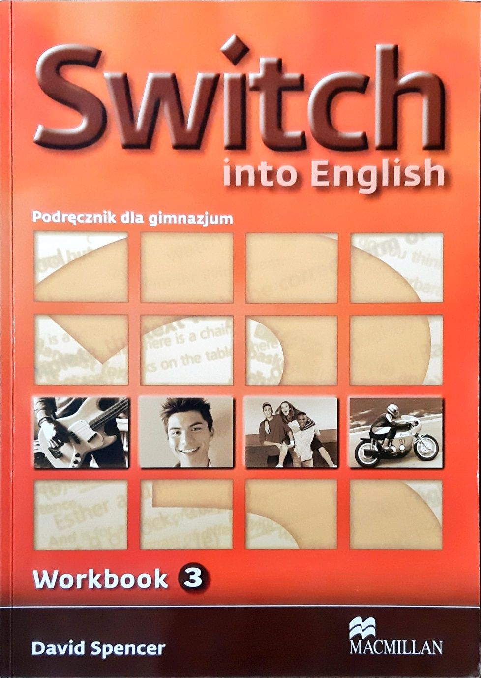 Switch into English - podręcznik dla gimnazjum - Workbook 3