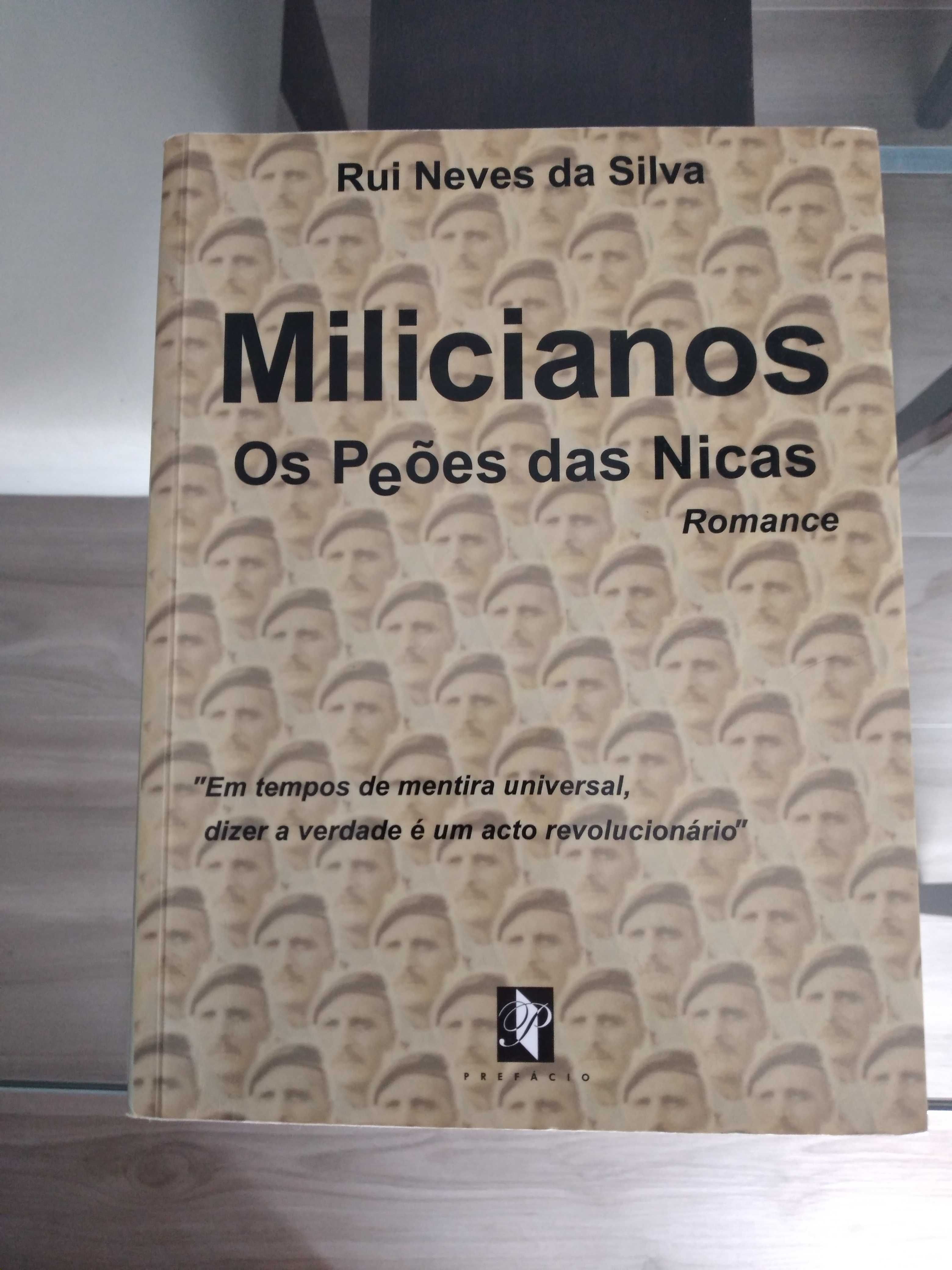 Milicianos : os peões das nicas / Rui Neves da Silva