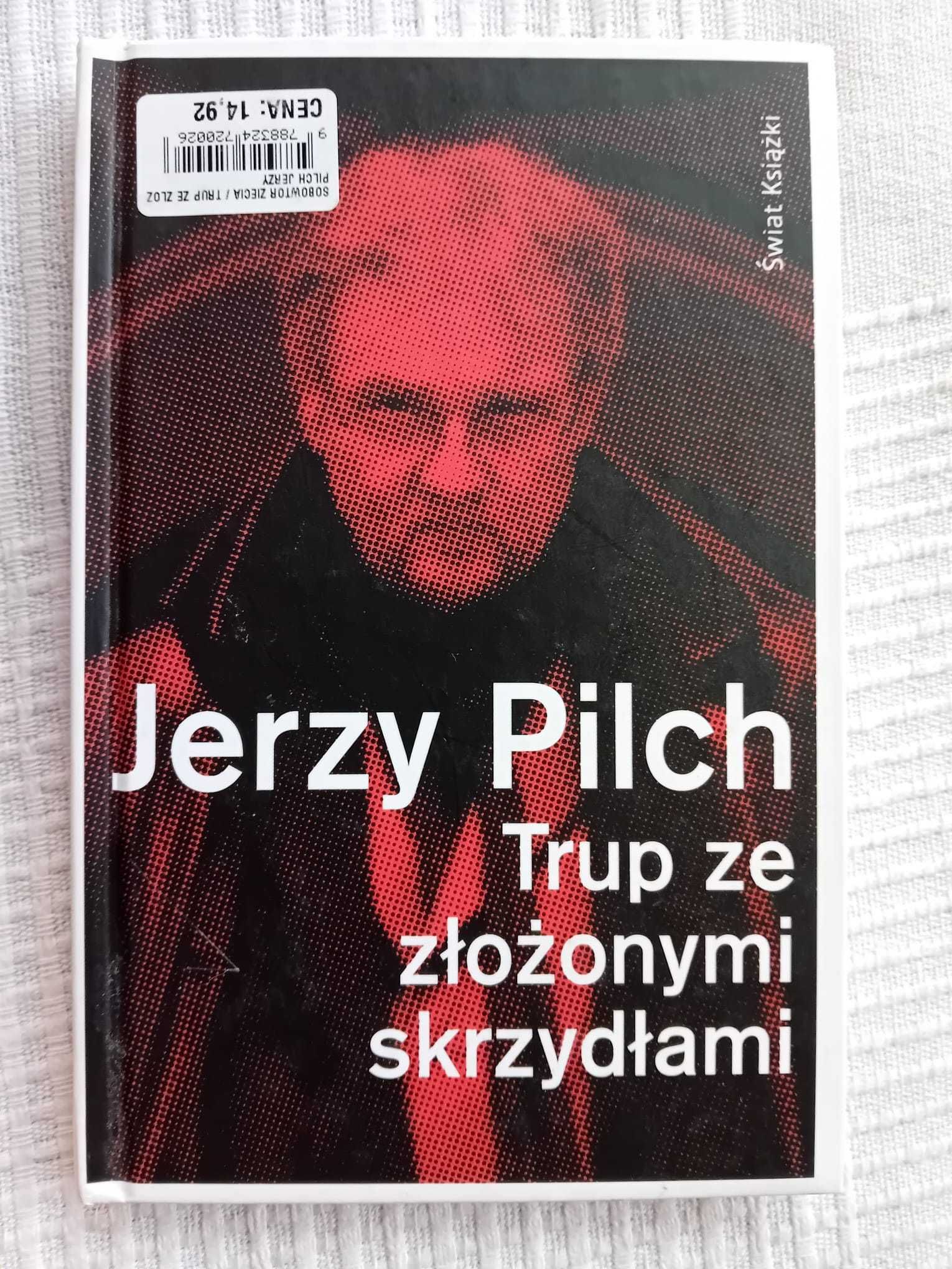 Sobowtór zięcia Tołstoja / Trup ze złożonymi skrzydłami- Jerzy Pilch