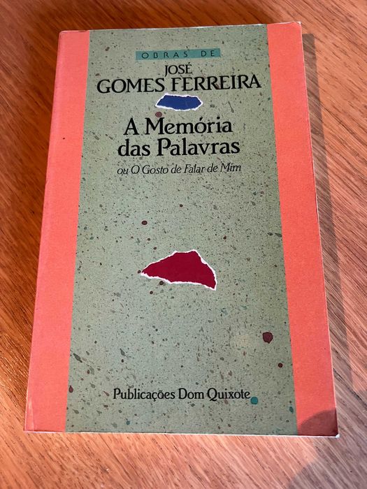 A MEMÓRIA DAS PALAVRAS    José Gomes Ferreira