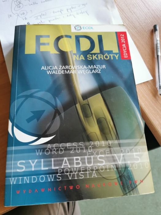 ECDL na skróty - 2012, A.Żarowska, W.Węglarz, Windows 7, Office 2010