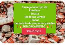 Carrego todo tipo entulho