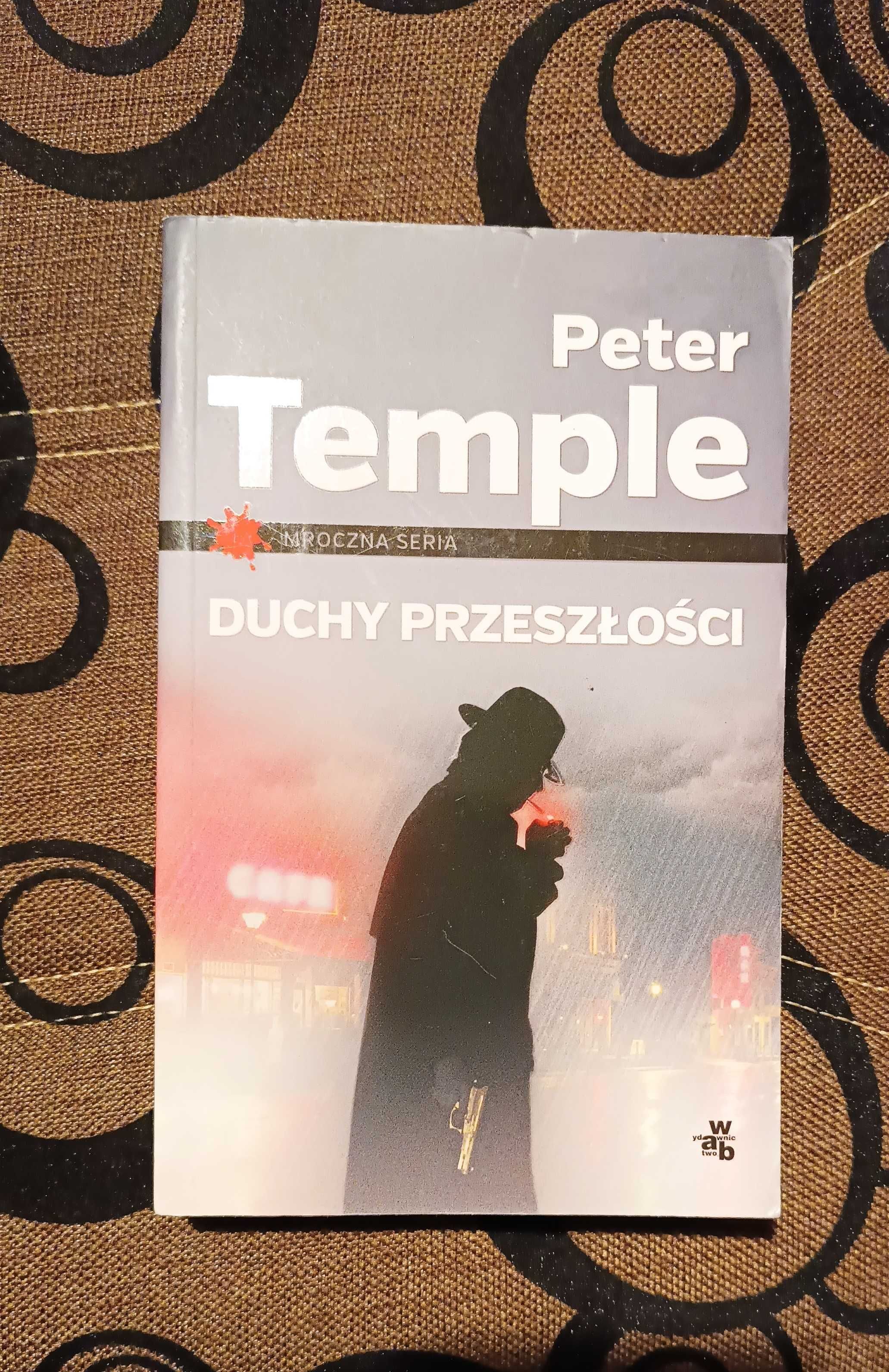 Duchy przeszłości - Peter Temple