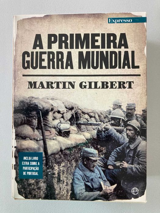 Coleção Completa A Primeira Guerra Mundial, de Martin Gilbert