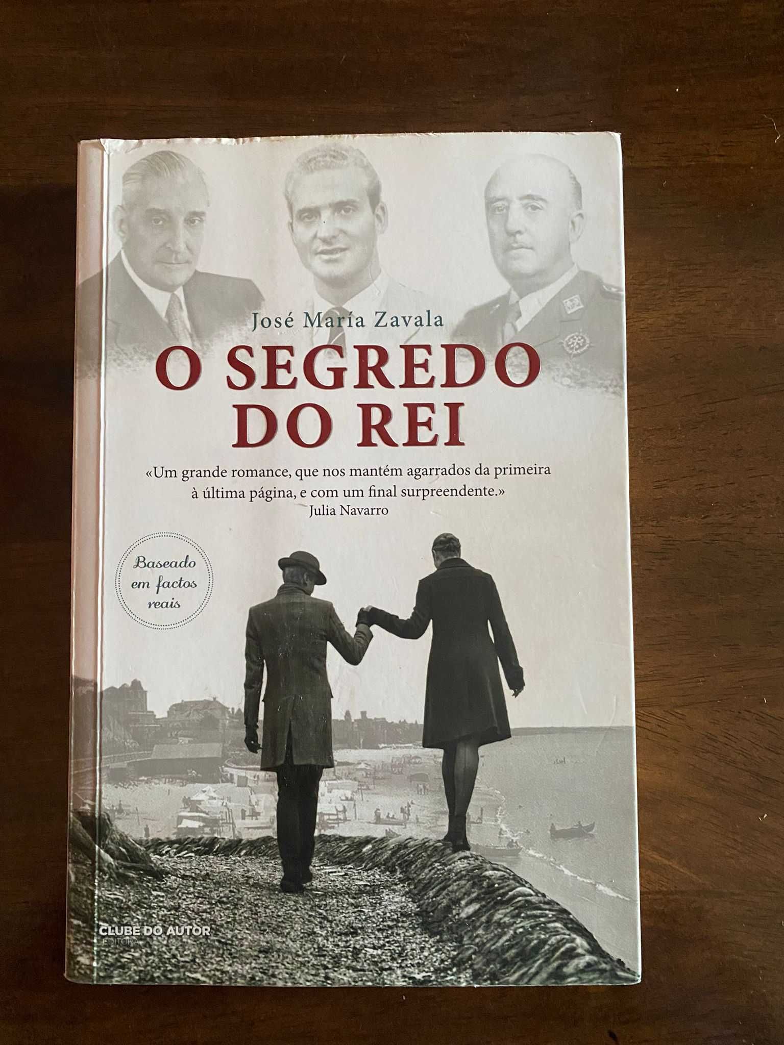 O segredo do Rei - José Maria Zavala