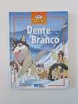 Dente branco, clássicos juvenis
