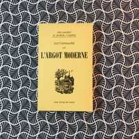 Dictionnaire de L'Argot Moderne - Géo Sandry, Marcel Carrèr