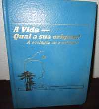 Livro - A Vida-Qual a sua origem ?