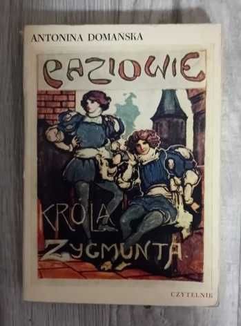 Antonina Domańska – Paziowie króla Zygmunta