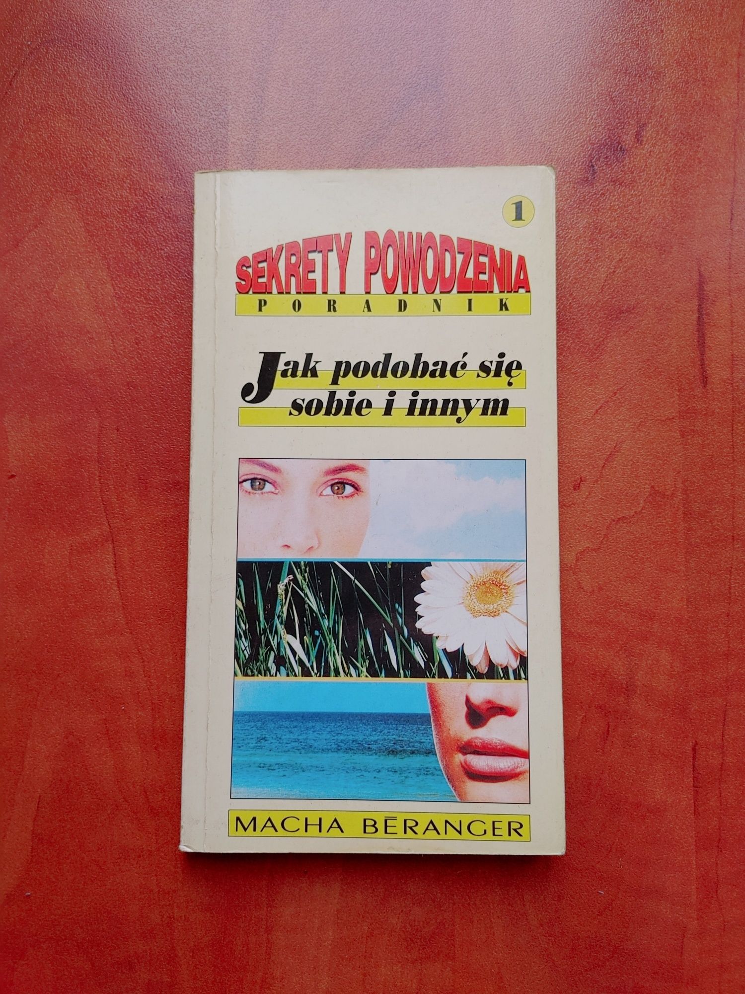 Jak podobać się sobie i innym-Macha Beranger