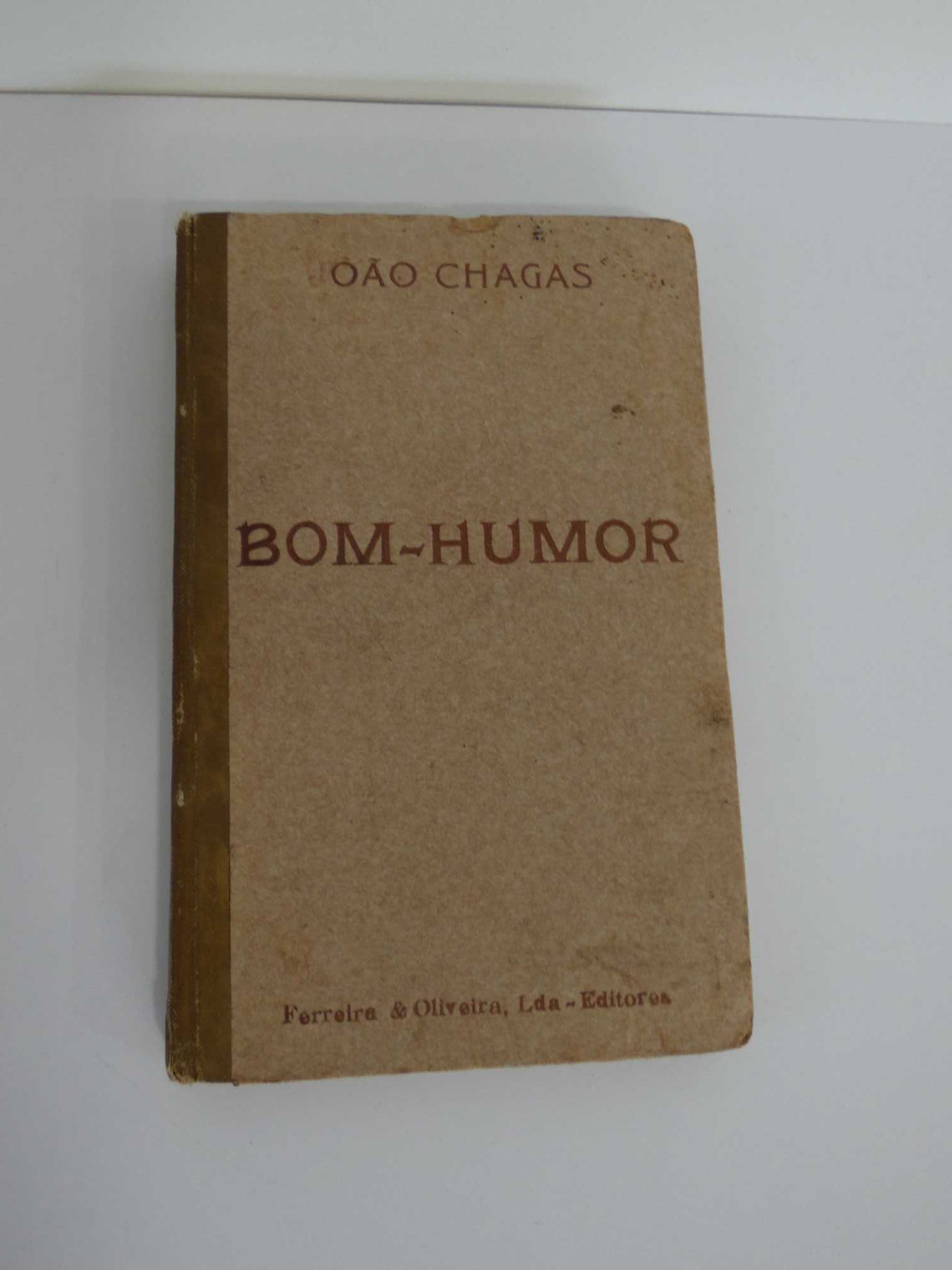 Antigo Livro Bom-Humor, 1ª Edição, João Chagas, 1905