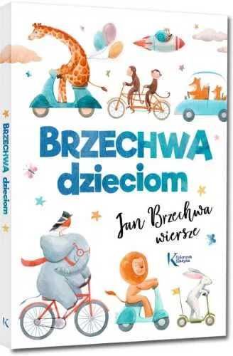 3x Brzechwa dzieciom w.2022 - Jan Brzechwa