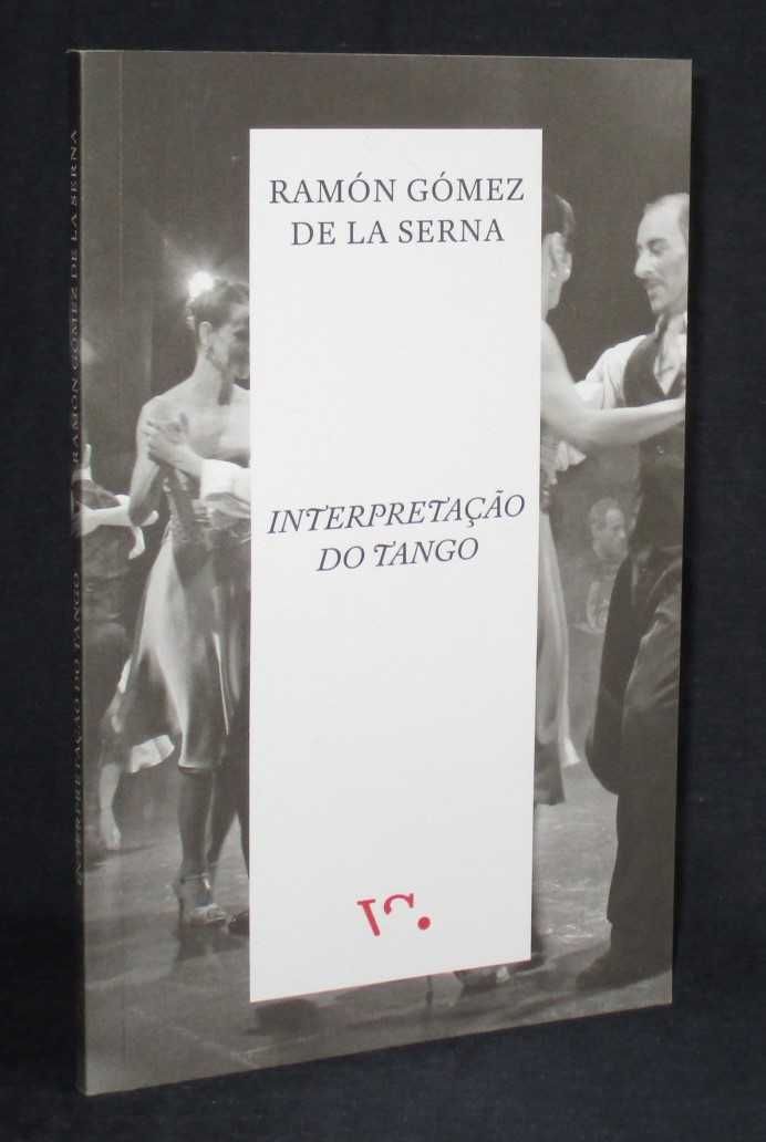 Livro Interpretação do Tango Ramón Gómez de La Serna