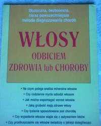 włosy odbiciem zdrowia ..