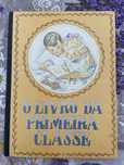 O Livro da Primeira Classe - Estado Novo