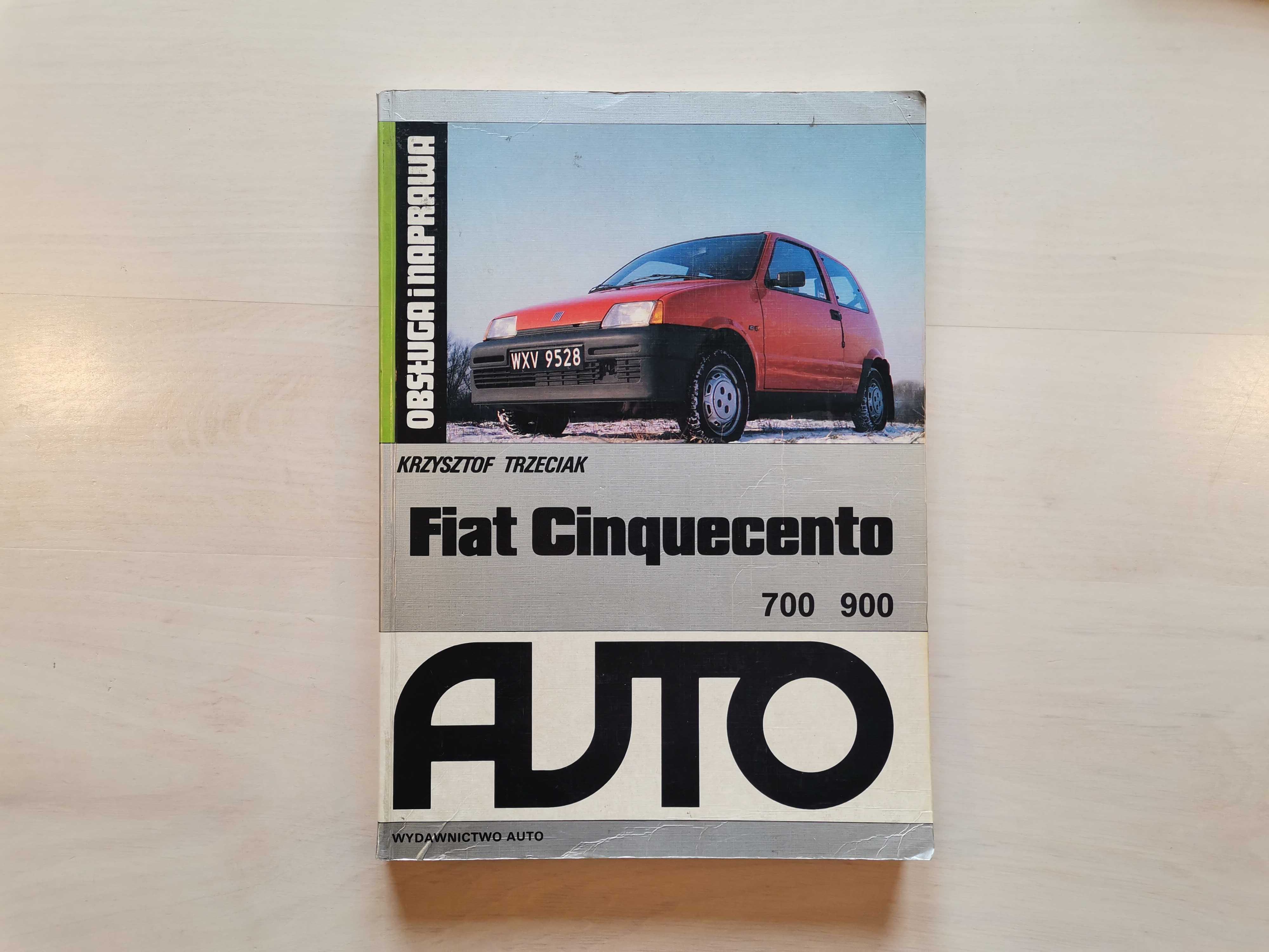 Książka Fiat Cinquecento 700 900 Obsługa i naprawa K. Trzeciak