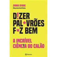 Dizer Palavrões Faz Bem, Emma Byrne