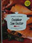 Cozinhar Sem Gastar (Receitas Rápidas e Económicas) de Anabela Almeida
