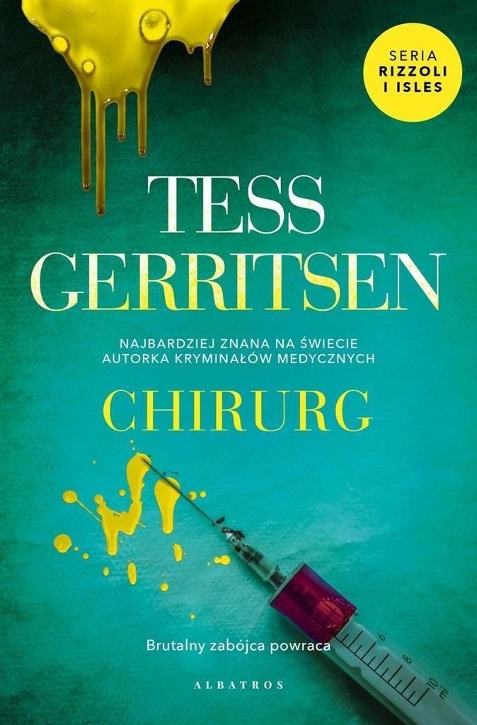 Rizzoli I Isles T.1 Chirurg, Tess Gerritsen