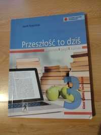 Język polski, Przeszłość to dziś klasa 3 , podr. do liceum i technikum