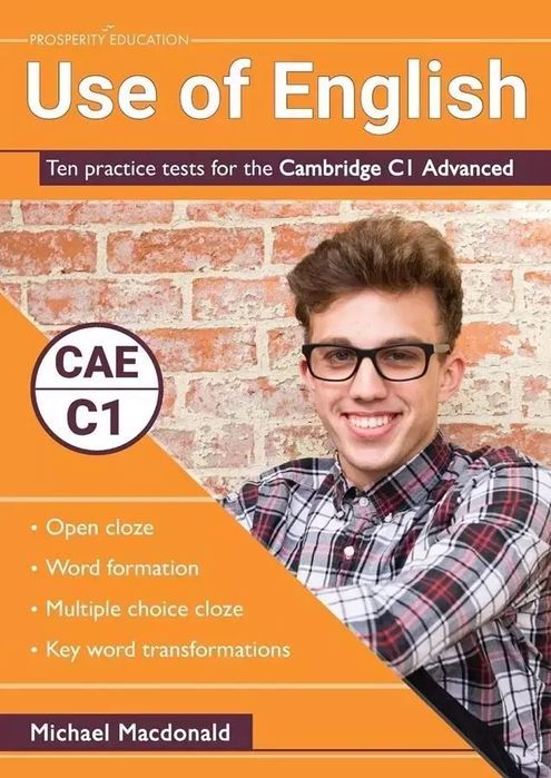 Use of English Ten PracticeTests Cambridge C1. Prosperity Education
