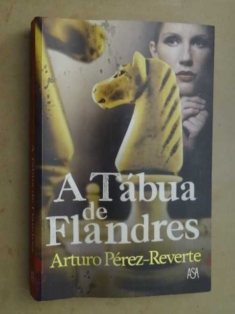 A Tábua de Flandres de Arturo Pérez-Reverte - 1ª Edição