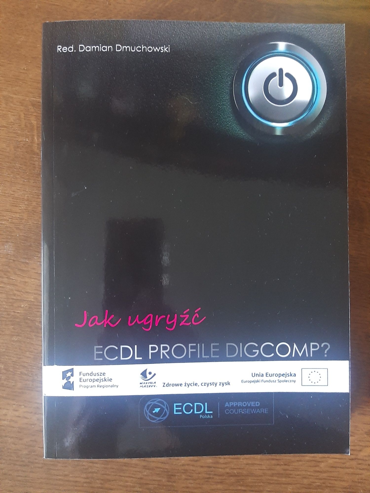 Jak ugryźć ECDL profile DIGCOMP