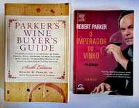 Robert Parker o Imperador do Vinho e o seu Guia