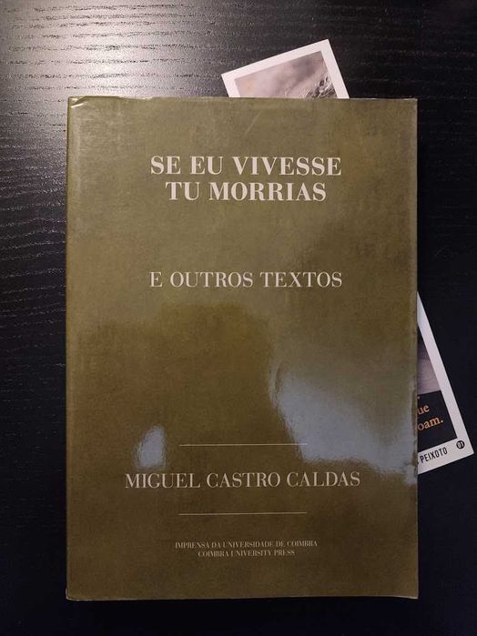 (Env. Incluído) Se eu Vivesse Tu Morrias e Outros Textos