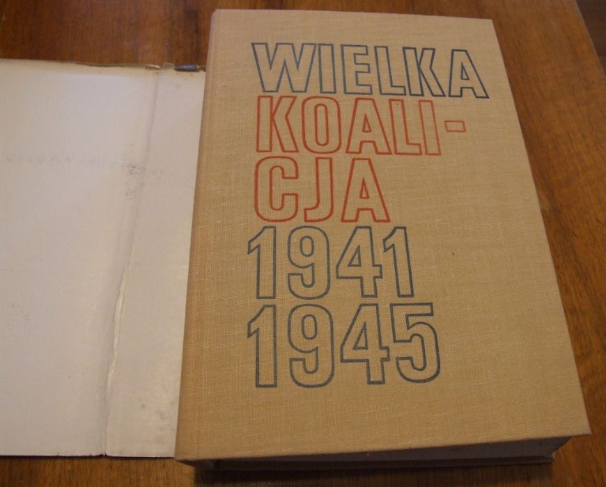 Włodzimierz T. Kowalski Wielka Koalicja 1941- 1945