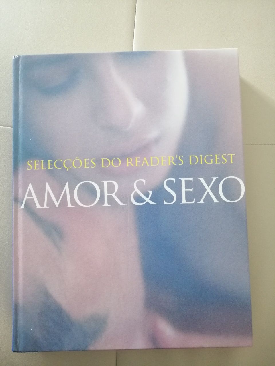 Amor e sexo seleções do Reader's Digest