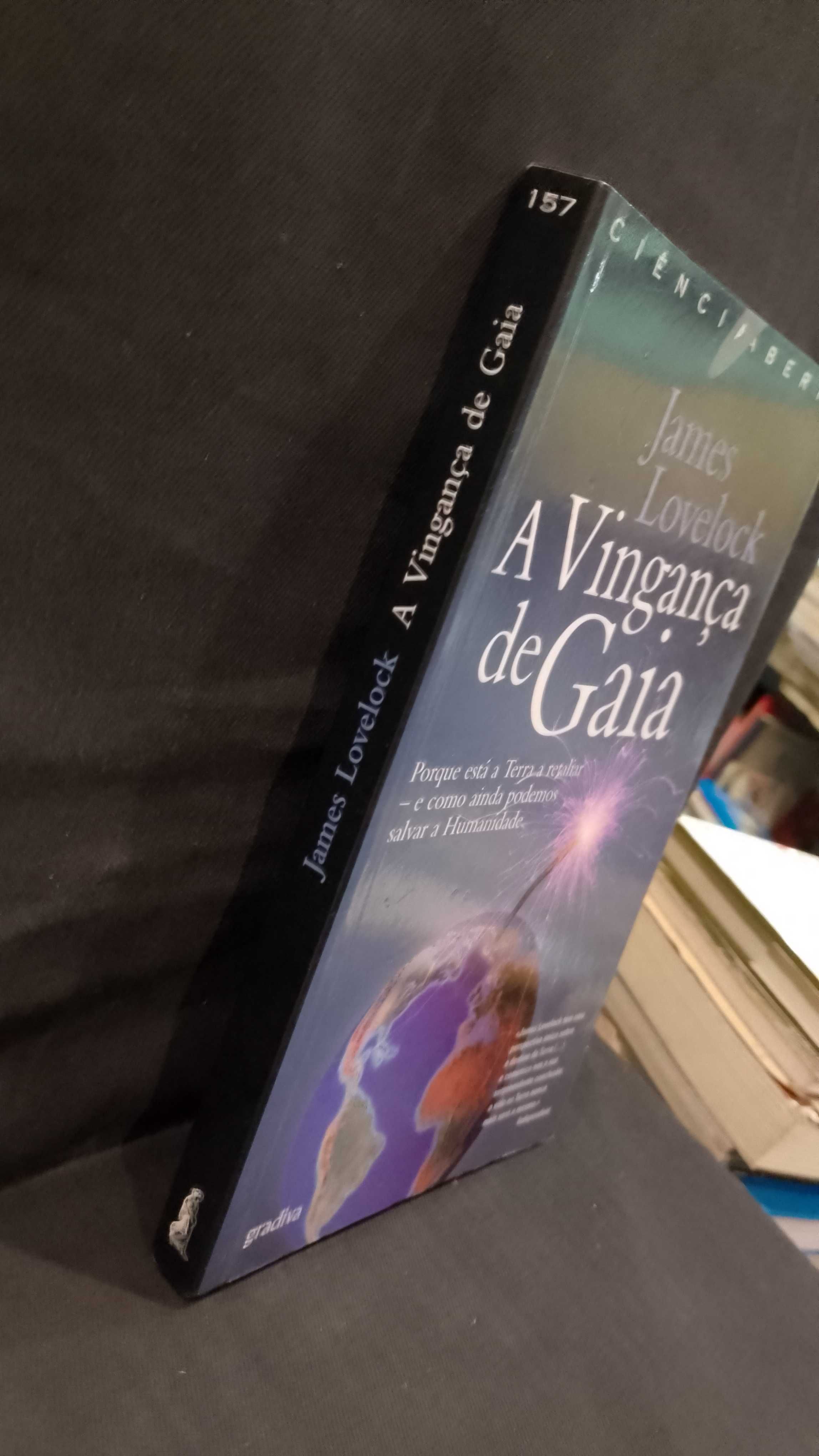 A Vingança de Gaia - James Lovelock (1ª edição)