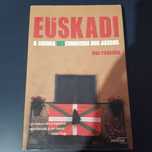 Euskadi - A Guerra Desconhecida dos Bascos