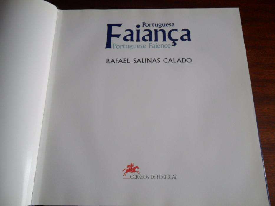 "Faiança Portuguesa" de Rafael Salinas Calado - 1ª Edição de 1992 CTT