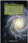 1876

Corações Solitários Do Cosmo 
de Dennis Overbye