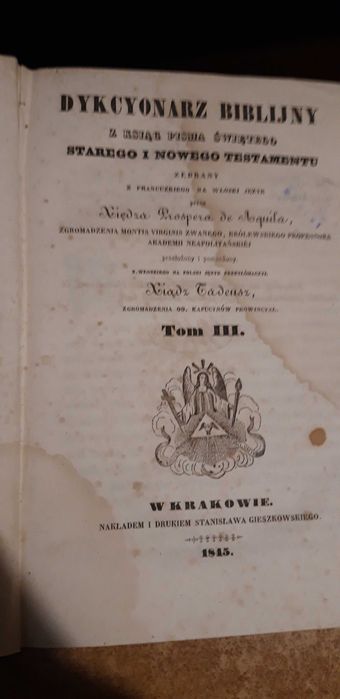 DYKCJONARZ  BIBLIJNY z  Ksiąg Pisma Św.,T. 3 i 4 - Kraków 1845