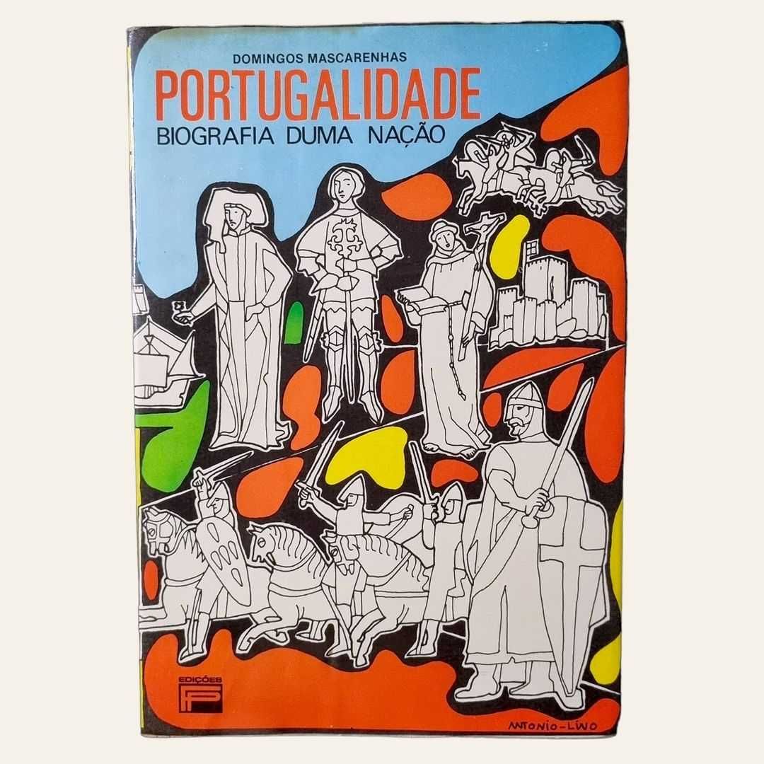 Domingos Mascarenhas:  Portugalidade - Biografia Duma Nação