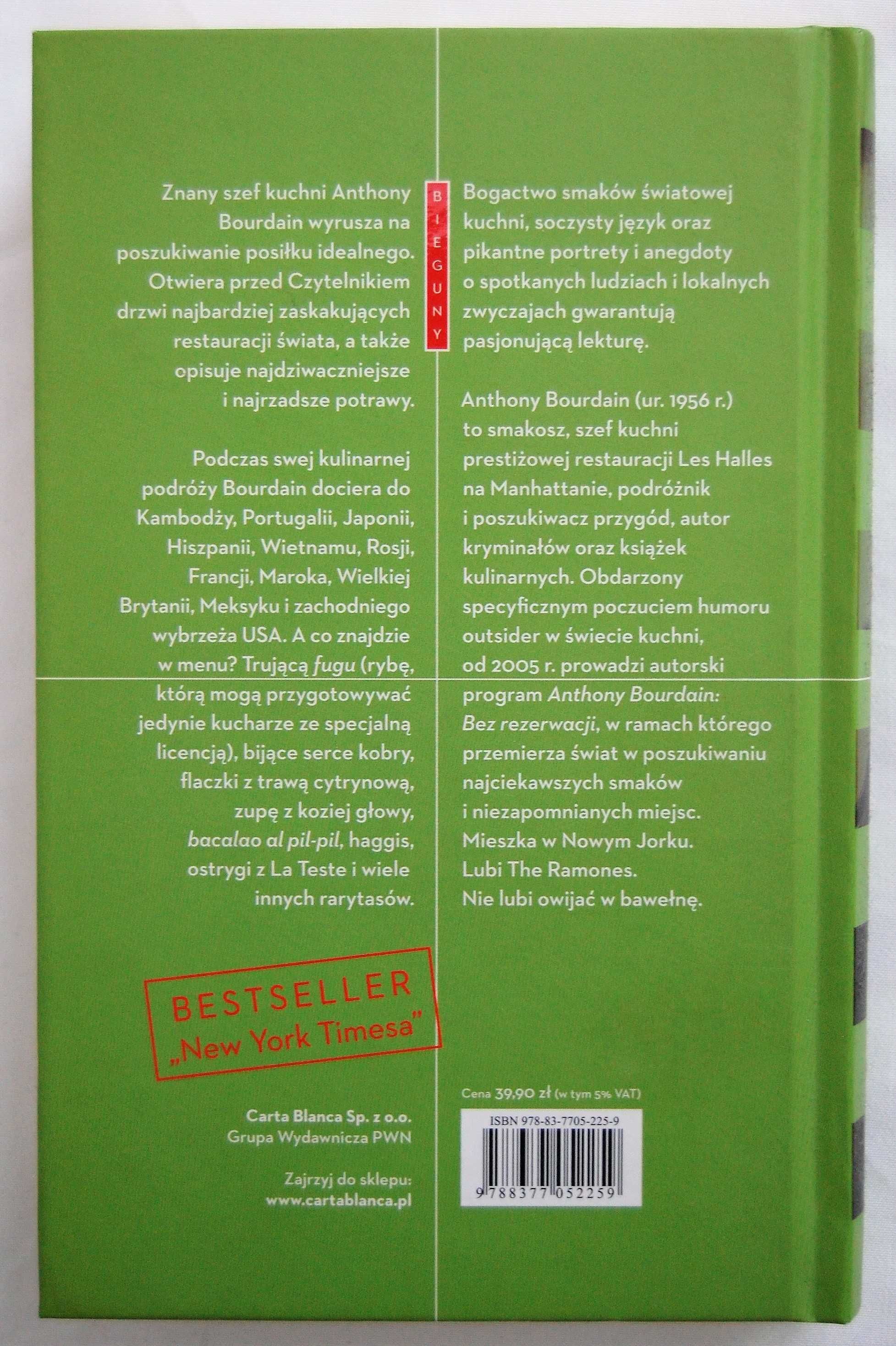 Anthony Bourdain, Świat od kuchni, Wyd. Carta Blanca 2012 nowa książka