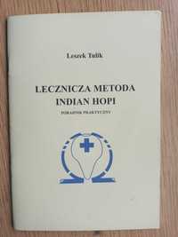 Lecznicza metoda Indian Hopi Leszek Tulik