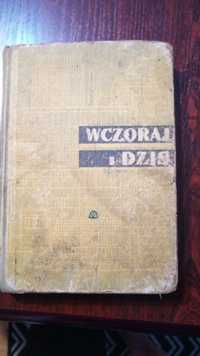 54. ,, Wczoraj i dziś" stary podręcznik do j.polskiego z 1963 r