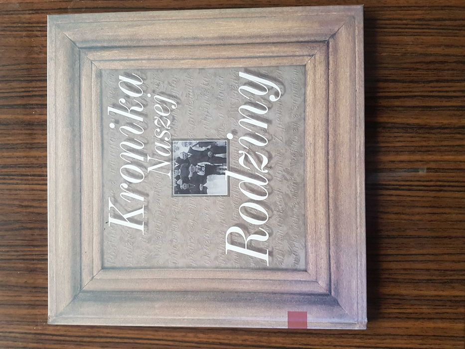 Kronika Naszej Rodziny