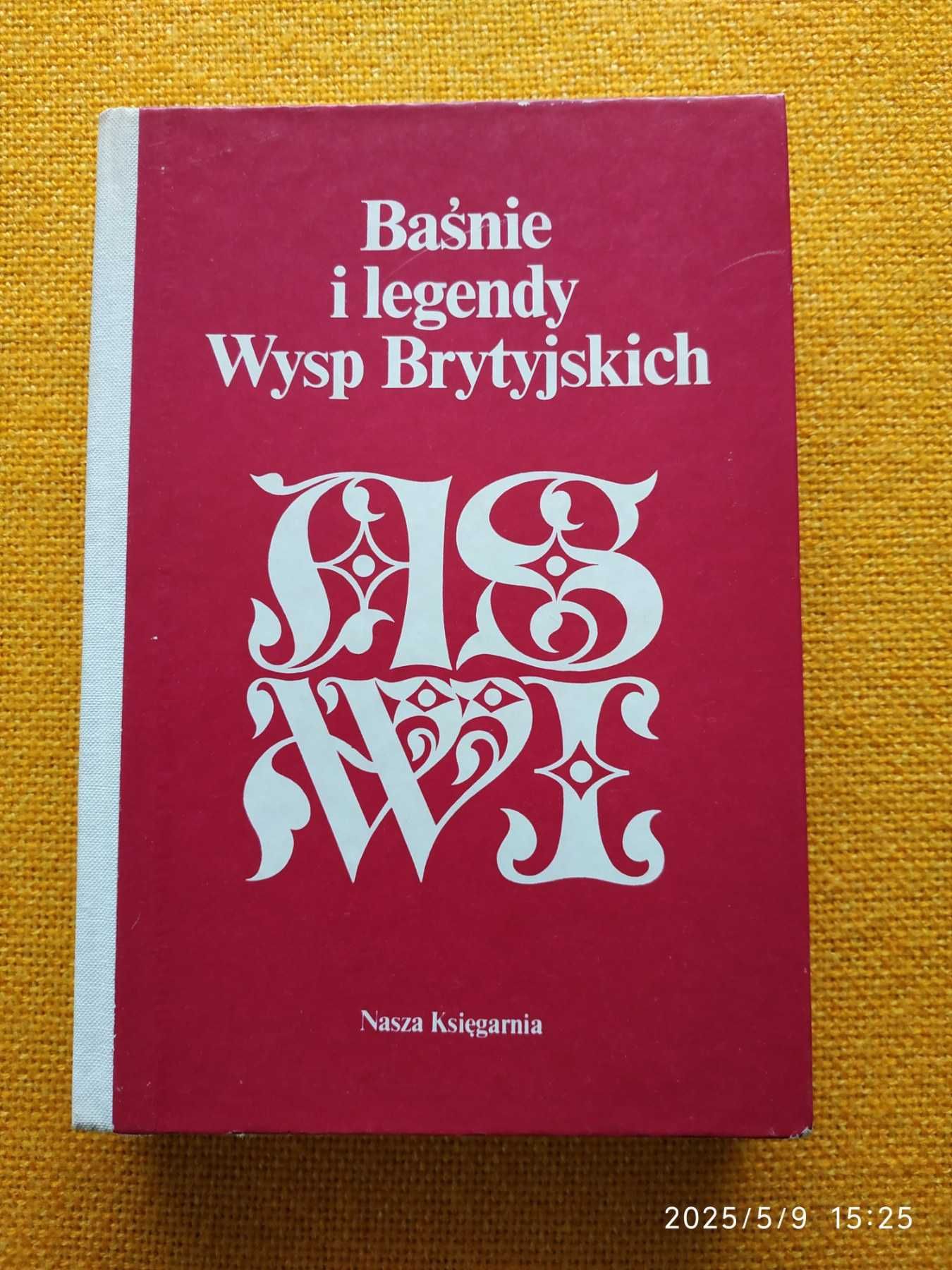 Baśnie i legendy Wysp Brytyjskich - Nasza Księgarnia 1985