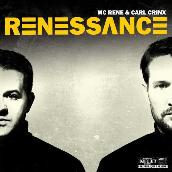 MC Rene & Carl Crinx ‎– Renessance