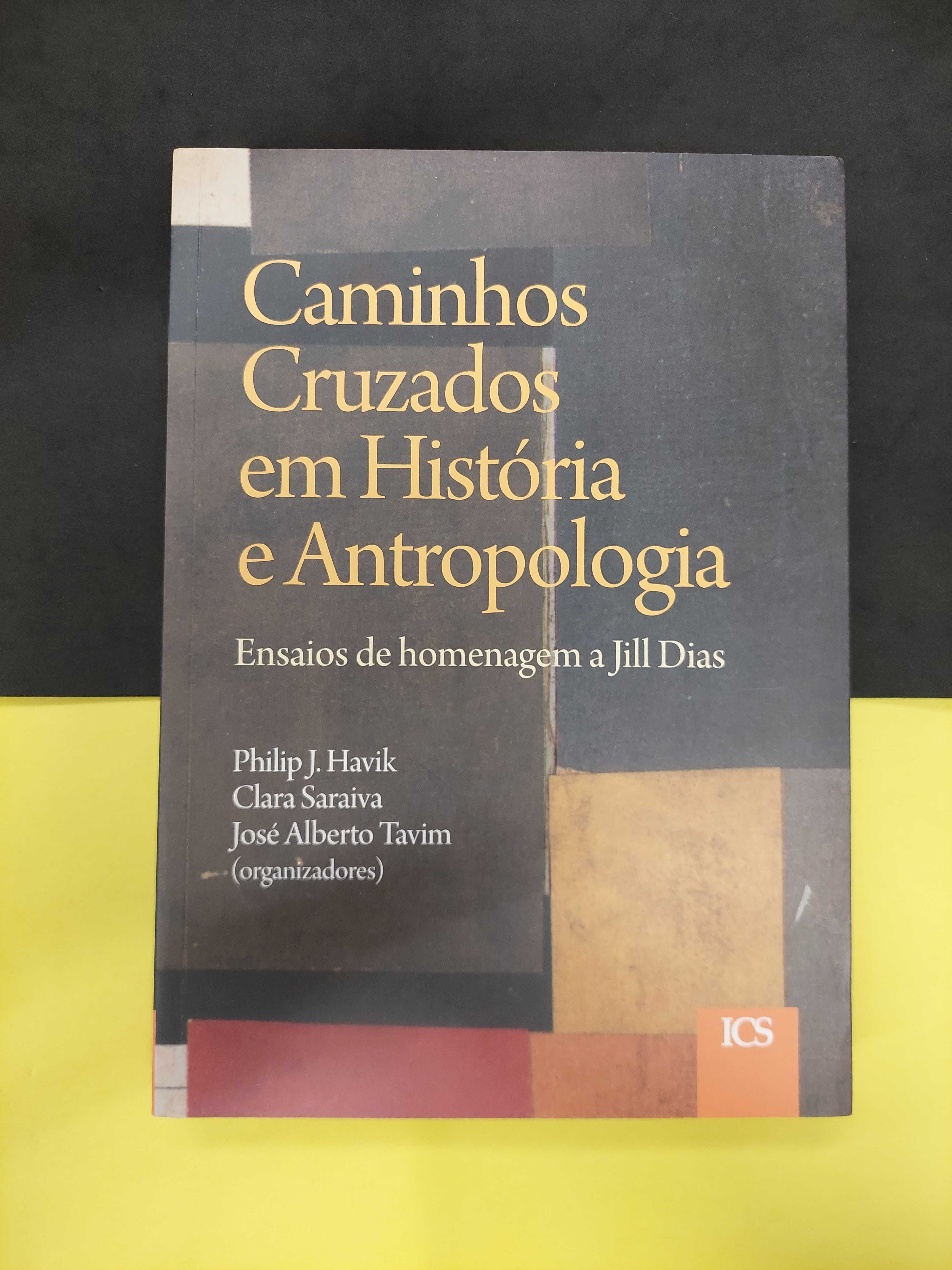 Caminhos cruzados em História e Antropologia.