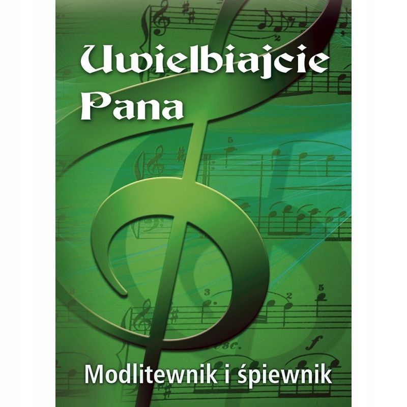Uwielbiajcie Pana Modlitewnik I Śpiewnik Ks. Kras
