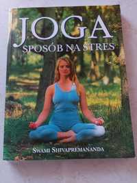 JOGA sposób na stres - Swami Shivapremananda