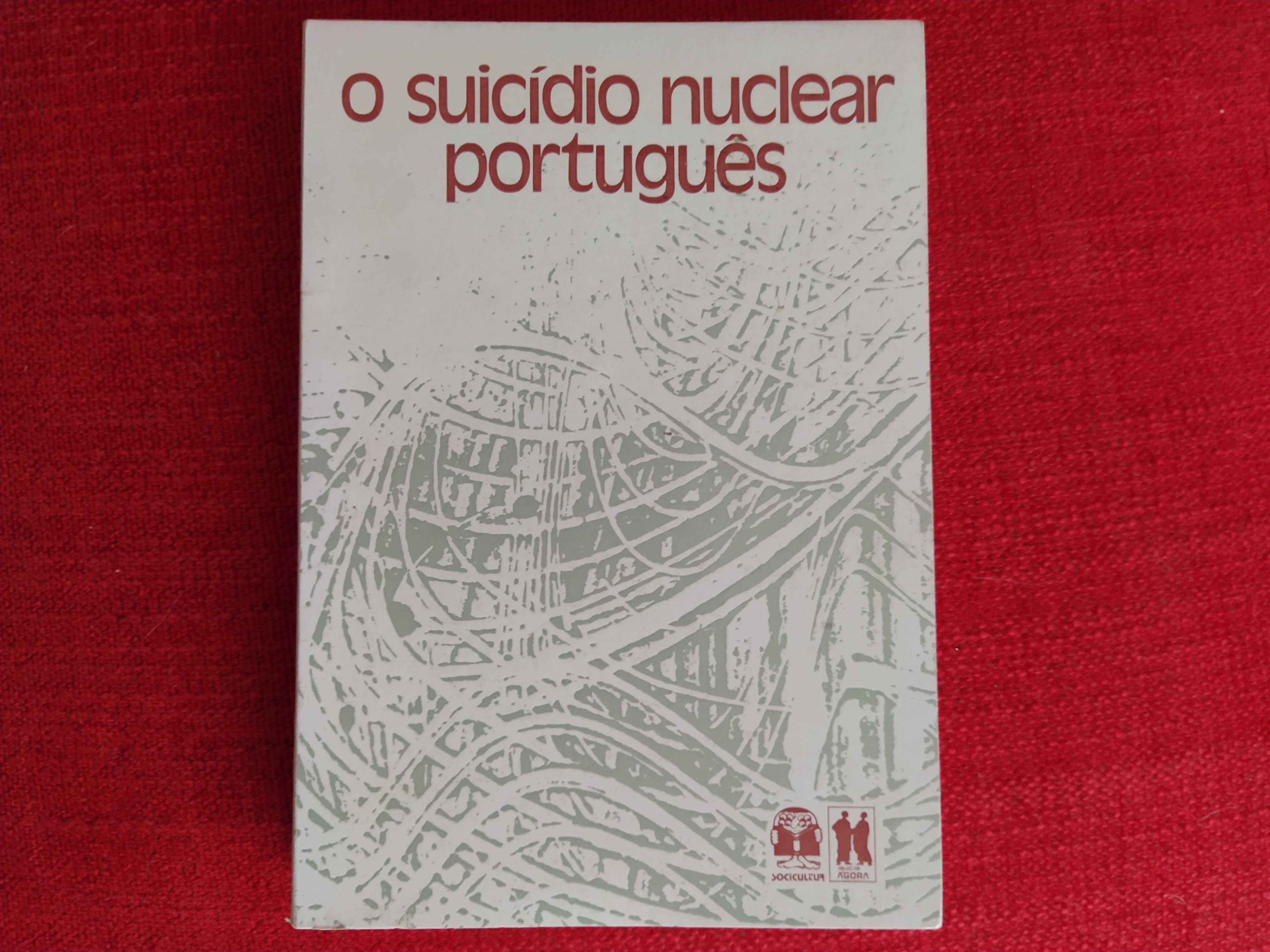 O Suicídio Nuclear Português - Afonso Cautela, Cousteau e outros