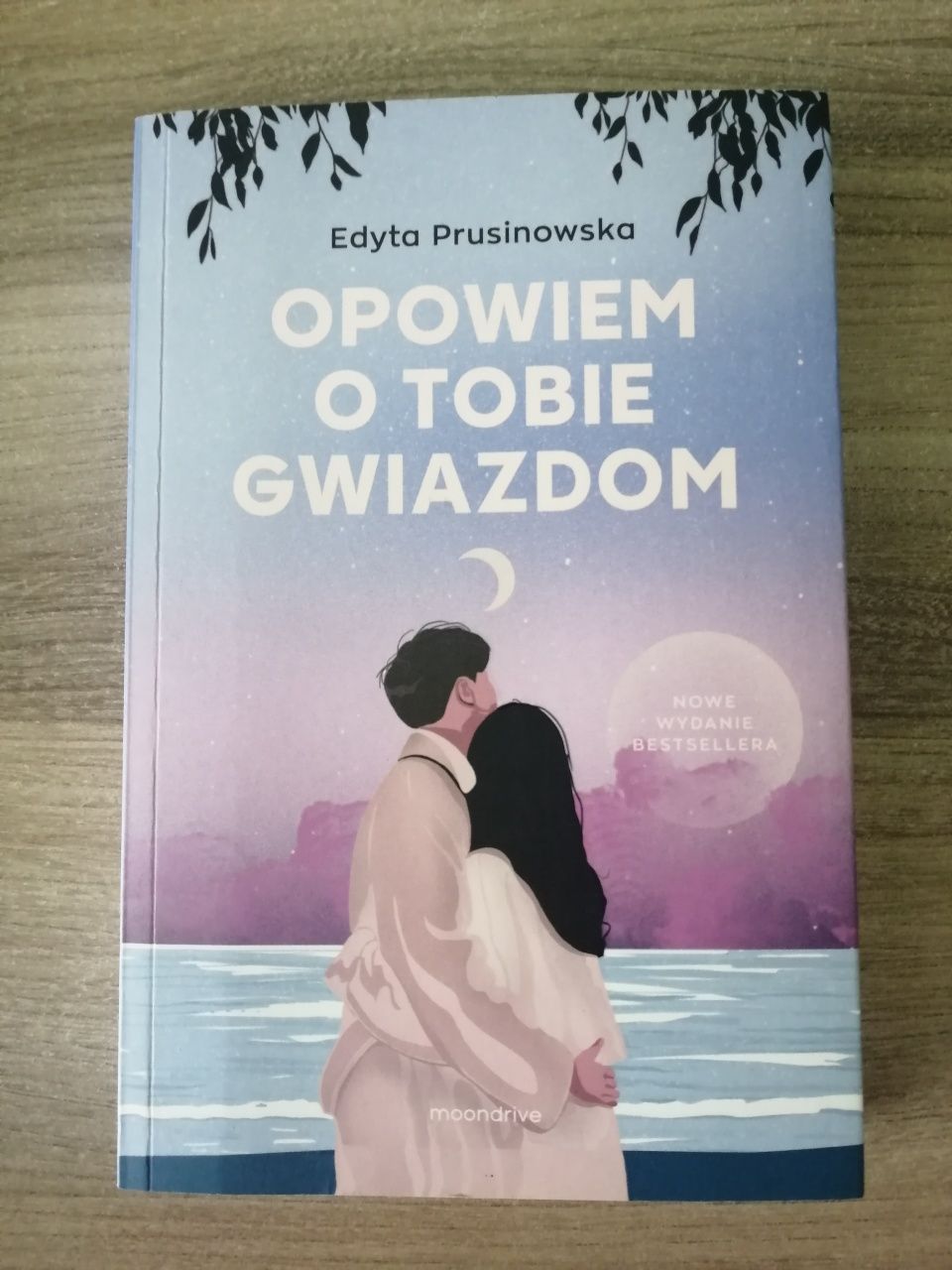 Edyta Prusinowska Opowiem o Tobie gwiazdom